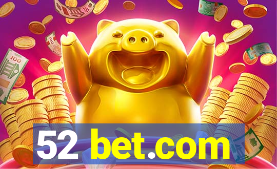 52 bet.com